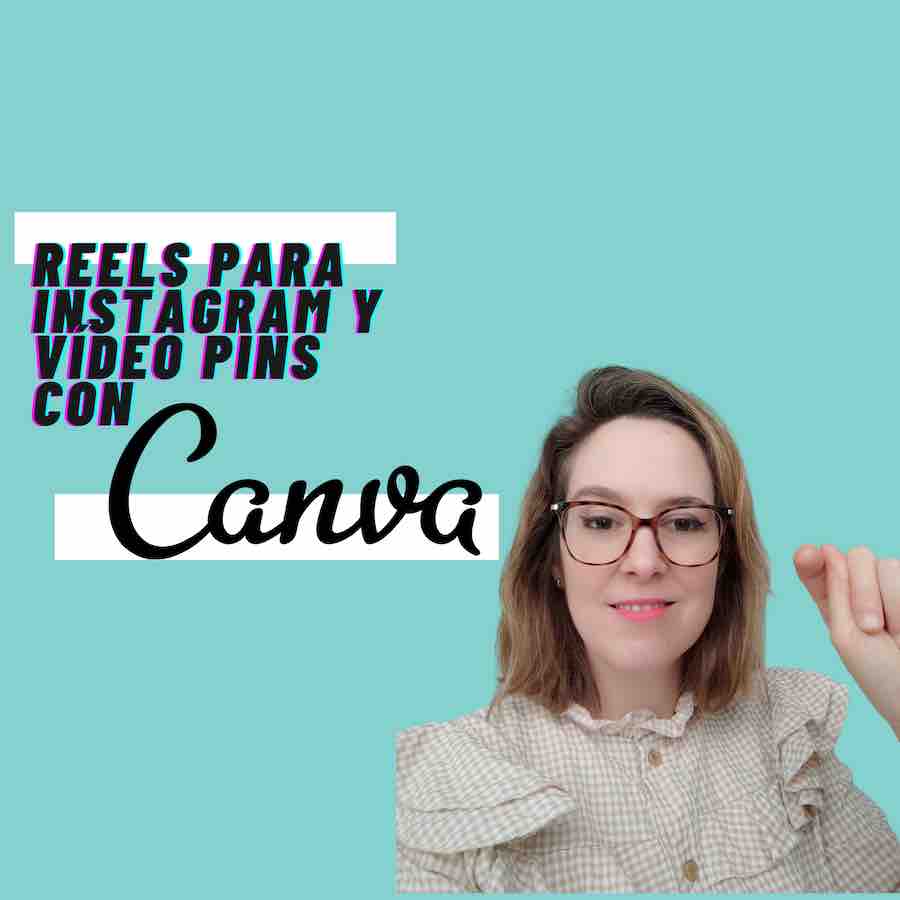 Crear reels y video pins con canva