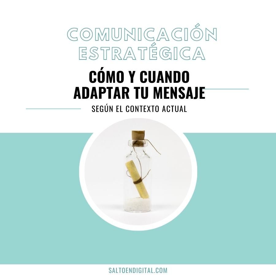 adaptar tu mensaje al contexto. comunicacion estrategica