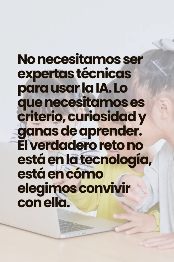 como integrar la ia en tu vida y negocio entrevista marice sanchez macian - no necesitamos ser expertas en IA se trata de tener criterio curiosidad y ganas de aprender
