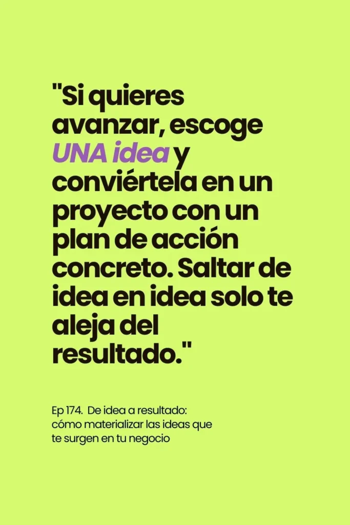 como_pasar_de_idea_a_resultado_salto_en_digital_que_porras_estoy_haciendo