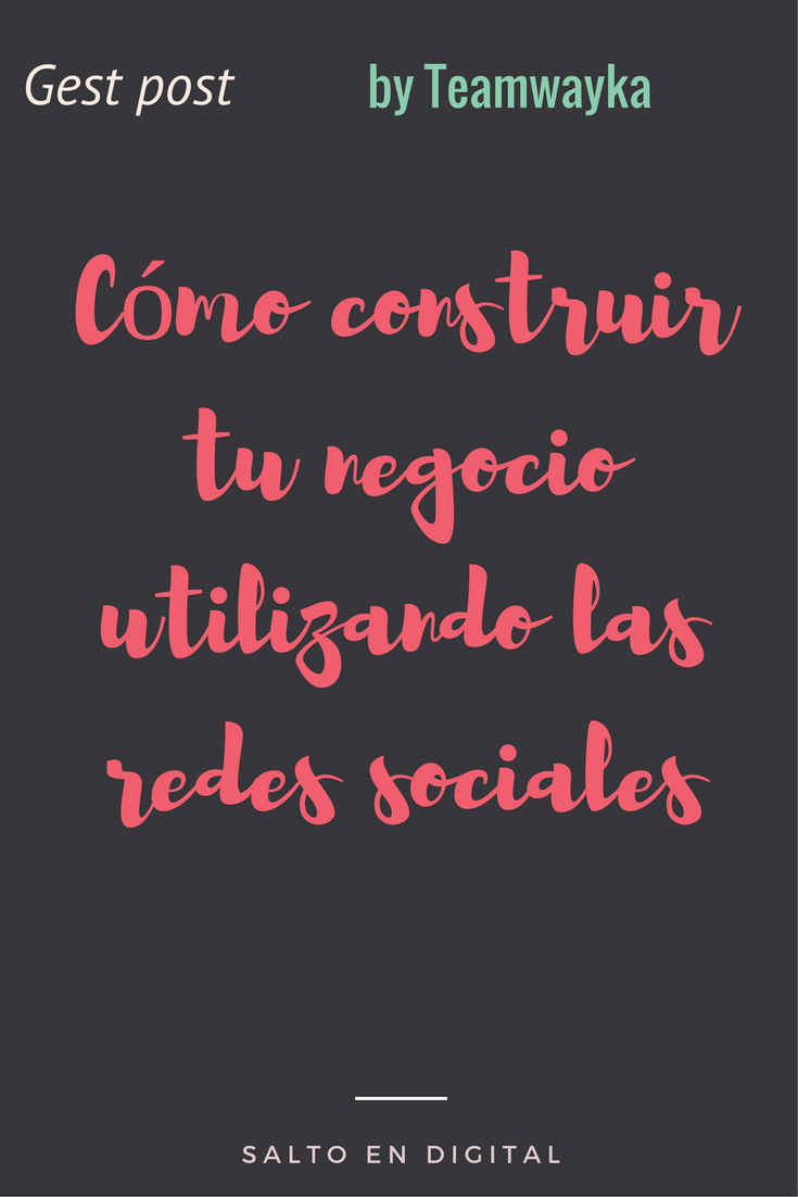 construye-tu-negocio-utilizando-redes-sociales2