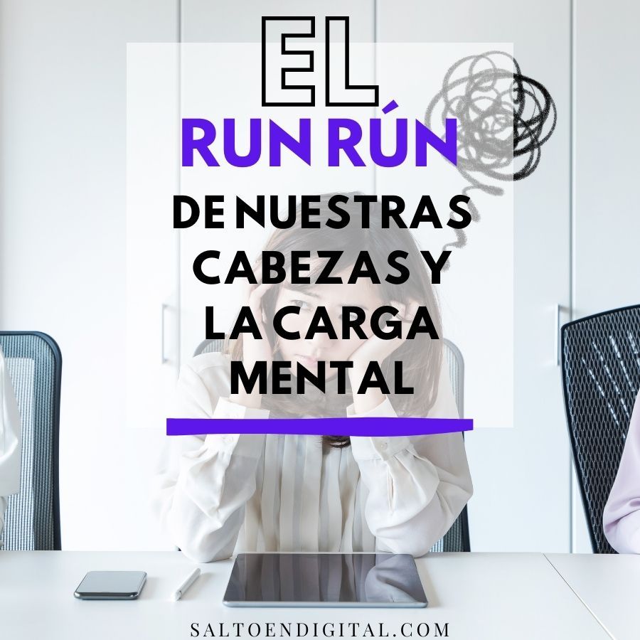 entrevista con Carol Ballesteros el runrun de nuestras cabezas y la carga mental
