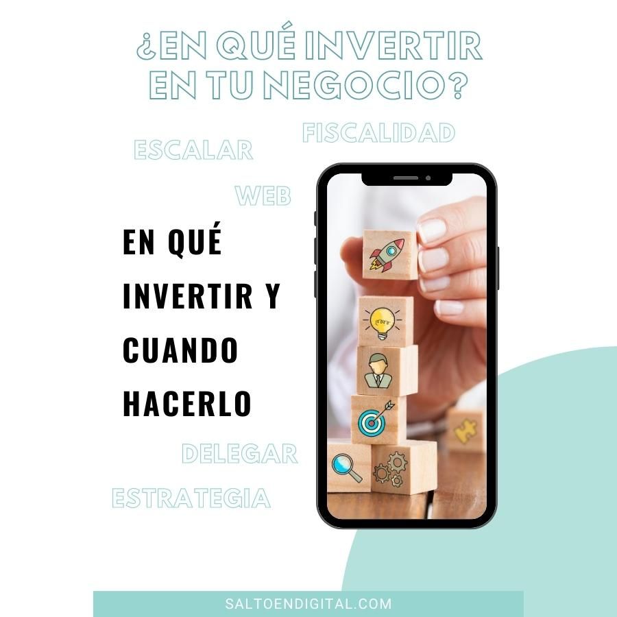 Cuándo invertir en tu negocio y en qué