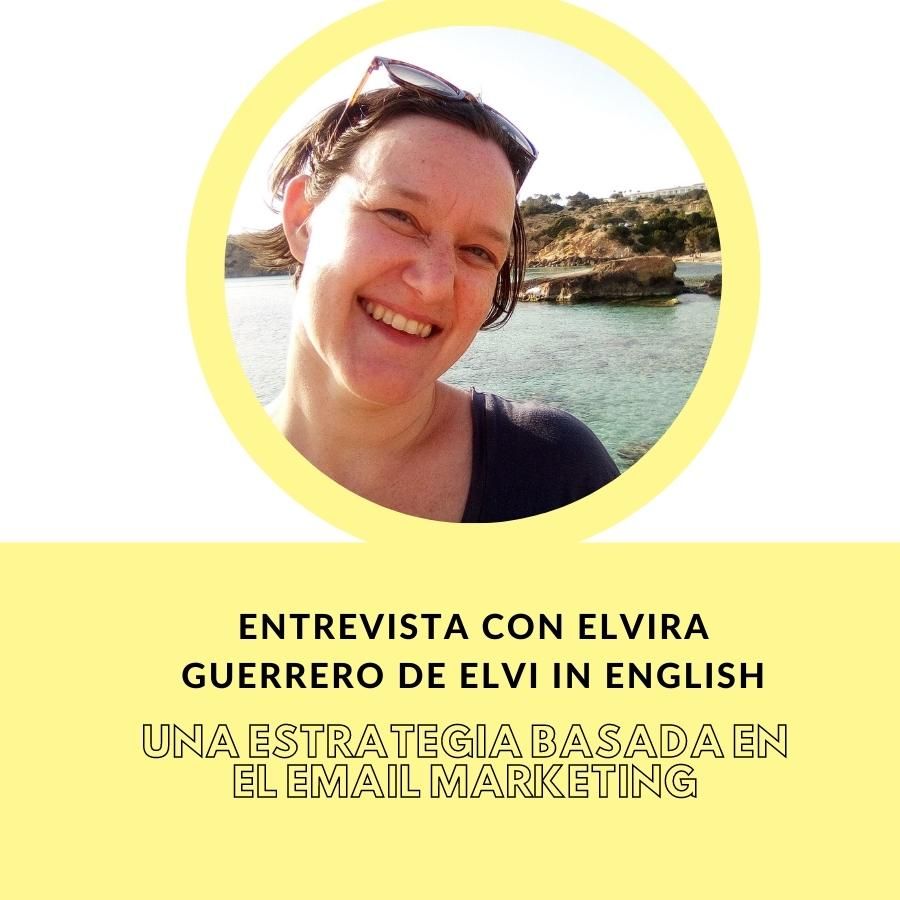 entrevista con elvira guerrero - estrategia de email marketing - salto en digital