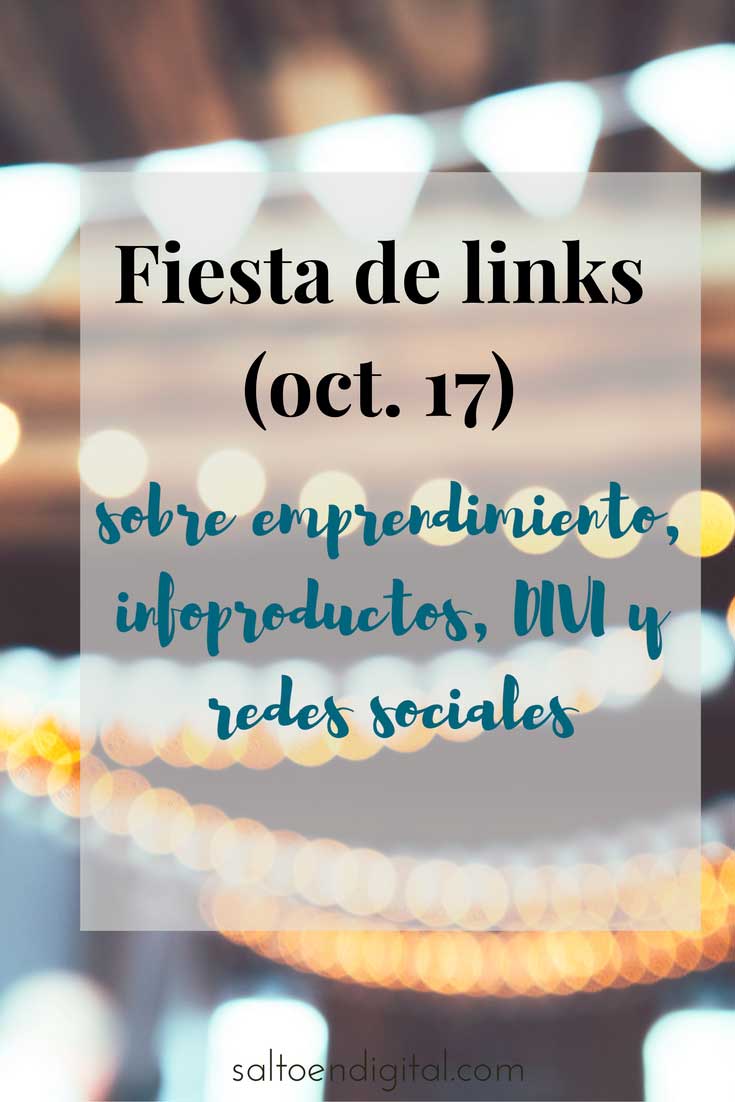 Fiesta de links (oct 17)