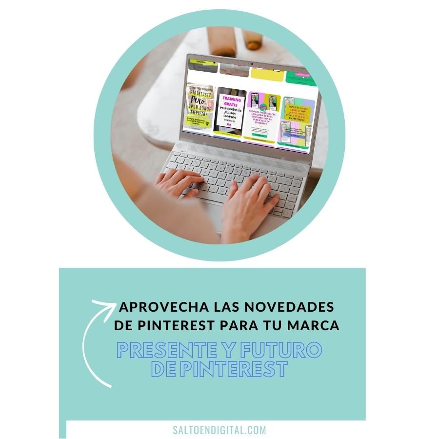 Presente y futuro de Pinterest y la publicidad en Pinterest